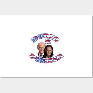 Biden and Harris Dumb and Dumber Comical Design Posters and Art